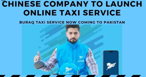 Chinese Company Timesaco to launch online taxi service in Pakistan