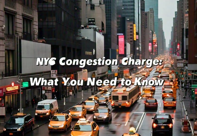 NYC Congestion Charge, What You Need to Know